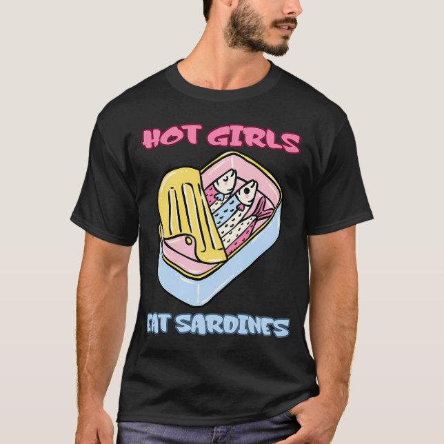 T-shirt Les filles chaudes mangent des sardines Design de  (Devant)