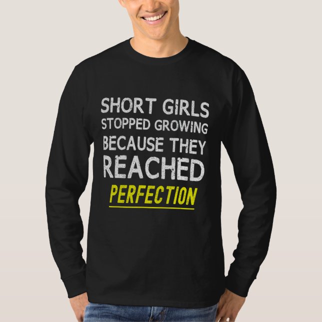 T-shirt Les Filles Courtes Ont Arrêté De Cultiver Parce Qu (Devant)