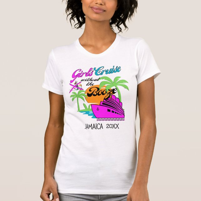 T-shirt LES FILLES CROISIÈRE SANS BOOZE FÊTES Personnalisé (Devant)