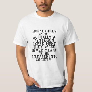 T-shirt Les filles de cheval étaient en fait une expérienc