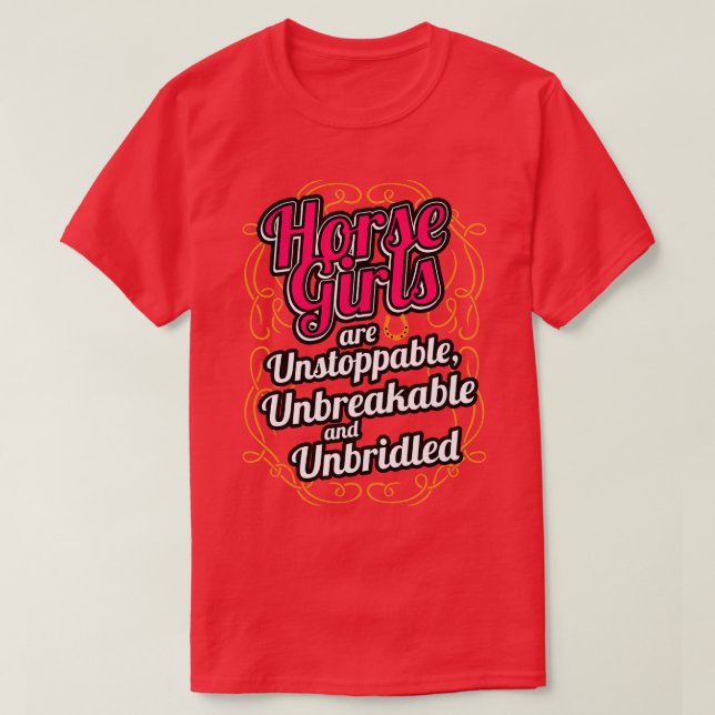T-shirt Les Filles De Cheval Sont Instoppables, Indestruct (Design devant)