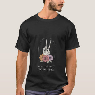 T-shirt Les Filles Drôle Sarcastique Ont Le Jour Que Vous