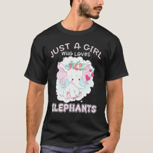 T-shirt Les Filles Eléphant Juste Une Fille Qui Aime Les É