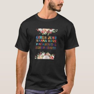 T-shirt Les Filles Filles Voulaient Juste Avoir Un Amuseme