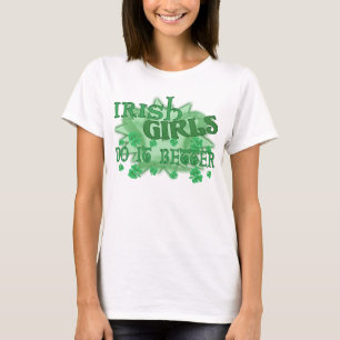 T-shirt Les filles irlandaises mieux