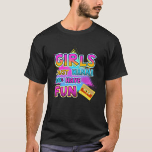 T-shirt Les Filles Juste Voulaient 80s Ont Amusant Vintage