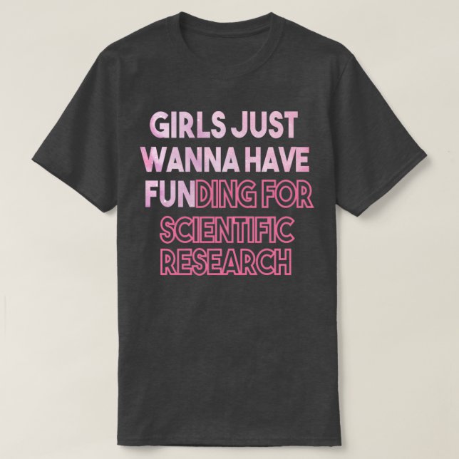 T-shirt Les Filles Juste Voulaient Avoir Financement Drôle (Design devant)
