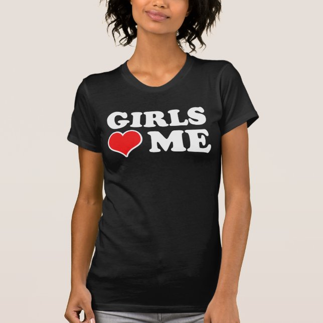 T-shirt Les filles m'aiment (Devant)