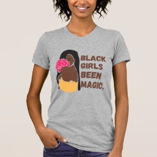 T-shirt Les filles noires ont été magiques