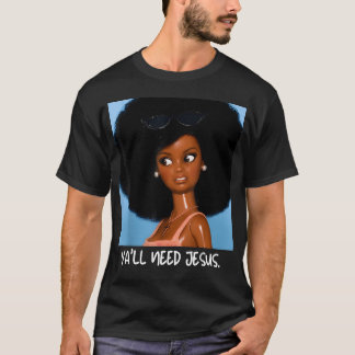 T-shirt Les Filles Ont Besoin de Jésus Mème Drôle de Citat