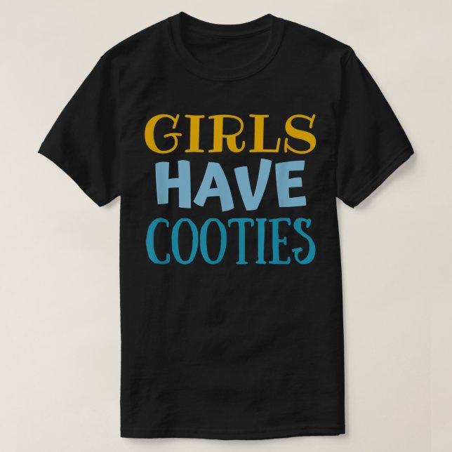 T-shirt Les Filles Ont Des Cooties Drôle Garçons Hommes Co (Design devant)