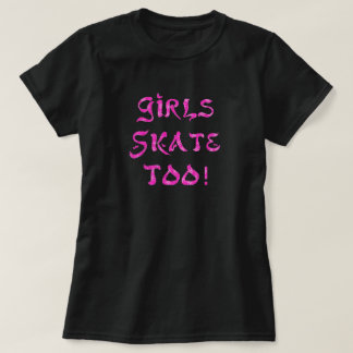 T-shirt Les Filles Patinent Aussi ! Chemise noire rose