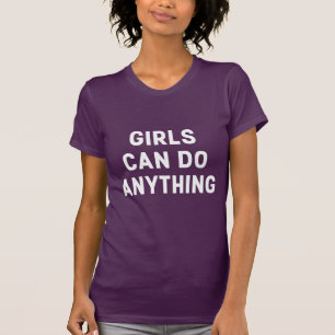 T-SHIRT LES FILLES PEUVENT TOUT FAIRE