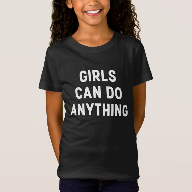 T-Shirt LES FILLES PEUVENT TOUT FAIRE (Devant)