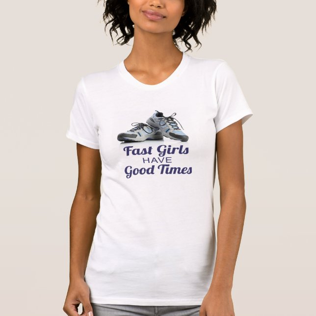 T-shirt Les filles rapides ont de bonnes périodes de suite (Devant)