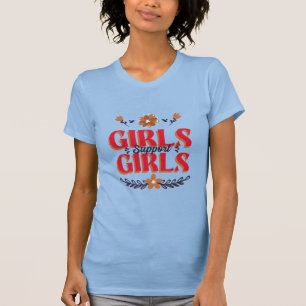 T-shirt Les filles soutiennent les filles