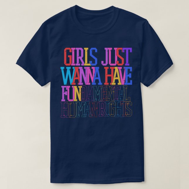 T-shirt Les filles veulent avoir des droits fondamentaux 1 (Design devant)