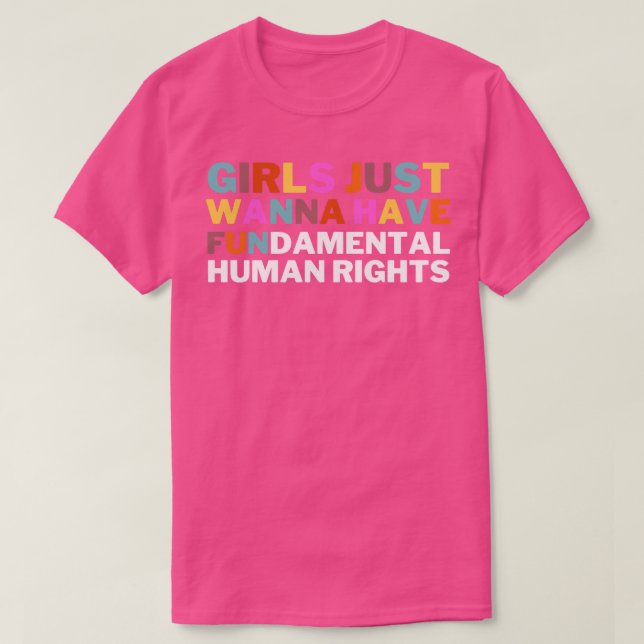 T-shirt Les filles veulent avoir des droits fondamentaux 3 (Design devant)