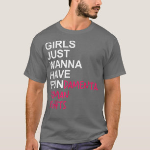 T-shirt Les Filles Veulent Juste Avoir Des Droits Fondamen