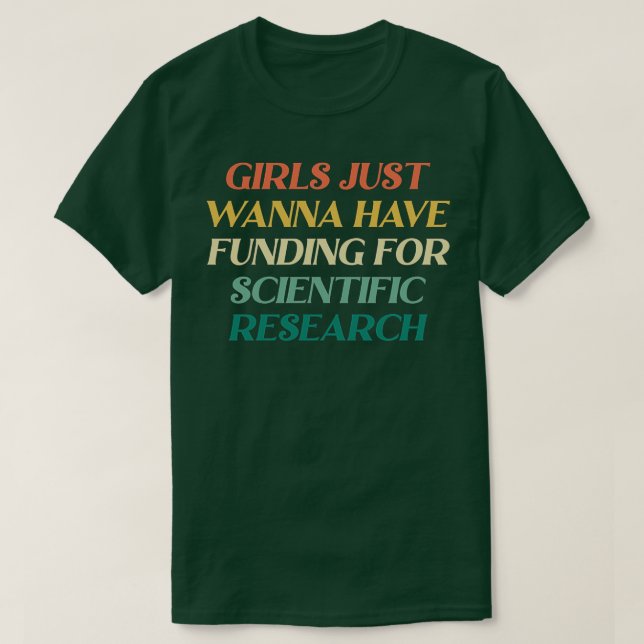 T-SHIRT LES FILLES VEULENT JUSTE AVOIR UN FINANCEMENT POUR (Design devant)