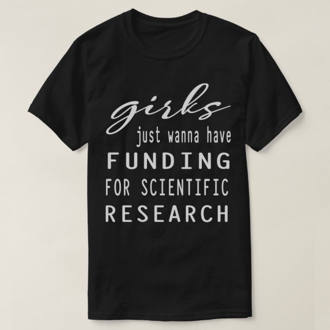 T-shirt Les filles veulent juste avoir un financement pour (Design devant)