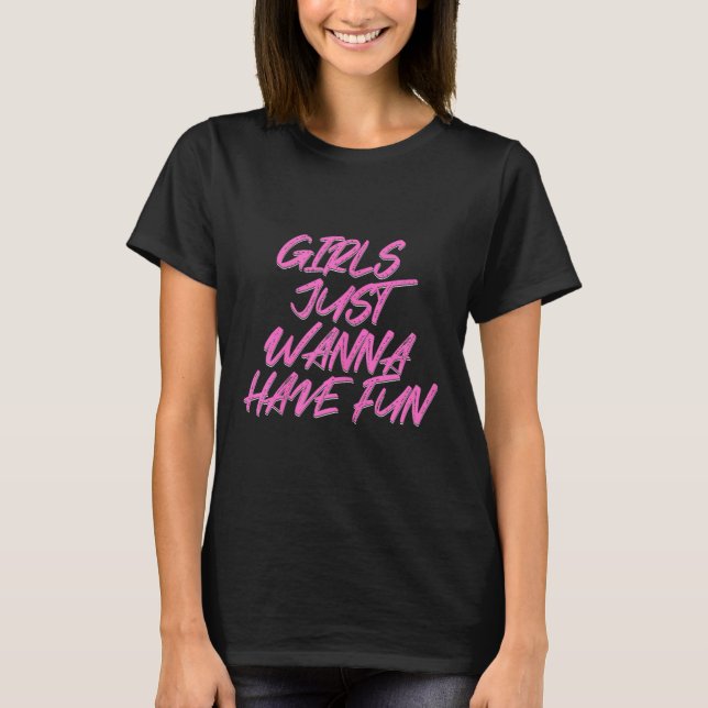 T-shirt Les Filles Veux Juste S'Amuser (Devant)