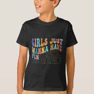 T-shirt Les Filles Voulaient Juste Avoir Des Droits Humain