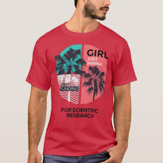 T-shirt Les Filles Voulaient Juste Avoir Un Financement Po