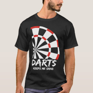 T-shirt Les fléchettes Me Gardent Sane I Les fléchettes