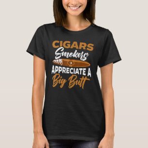 T-shirt Les Fumeurs De Cigars Apprécient Un Gros Beurre Ci