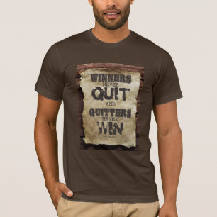 T-shirt les gagnants n'abandonnent jamais et les abandons
