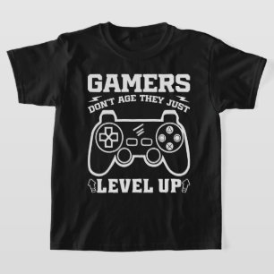 T-shirt Les gamers ne vieillissent pas ils juste niveler l