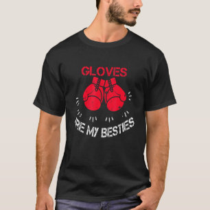 T-shirt Les Gants Sont Mes Besties Boxer Gants Boxer