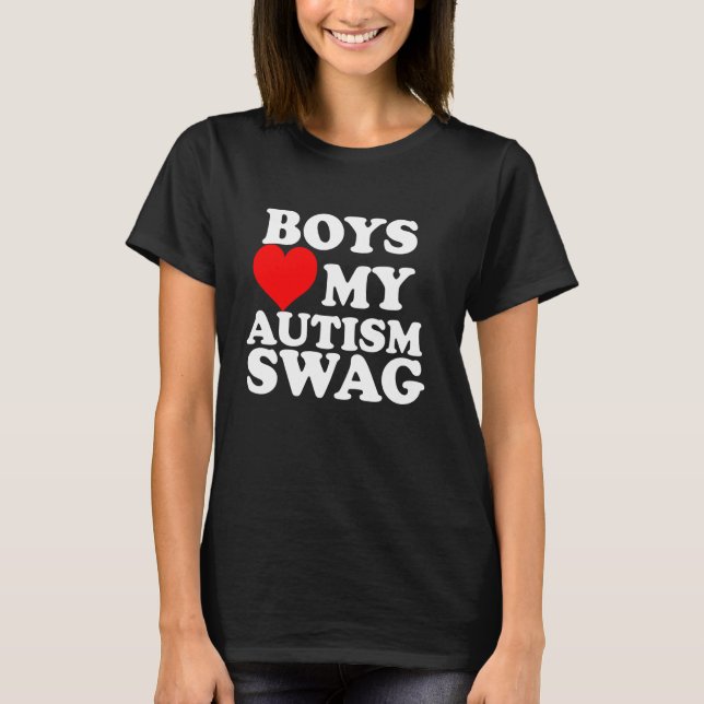 T-shirt Les garçons aiment mon autisme Swag (Devant)