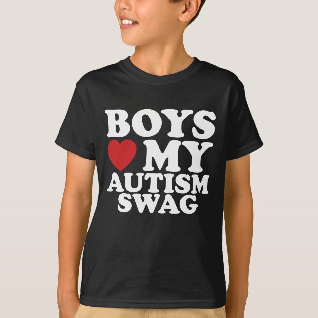 T-shirt Les garçons aiment mon autisme Swag Sensibilisatio (Devant)