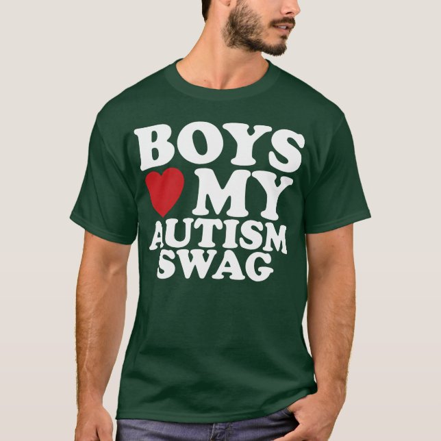 T-shirt Les garçons aiment mon swag de sensibilisation au  (Devant)