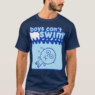 T-SHIRT LES GARÇONS NE PEUVENT PAS NAGER