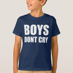 T-shirt les garçons ne pleurent pas