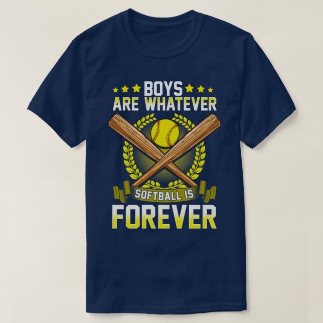 T-shirt Les garçons sont peu importe le softball est pour  (Design devant)