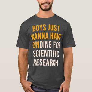 T-shirt Les garçons veulent juste s'amuser