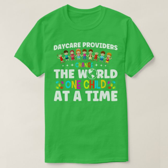 T-shirt Les Garderies Changent Le Monde Enseignant Garderi (Design devant)