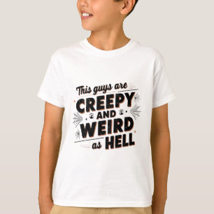 T-shirt Les Gars Sont Déplaisants Et Étranges Comme L'Enfe