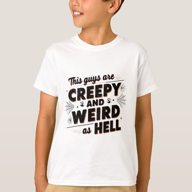 T-shirt Les Gars Sont Déplaisants Et Étranges Comme L'Enfe (Devant)