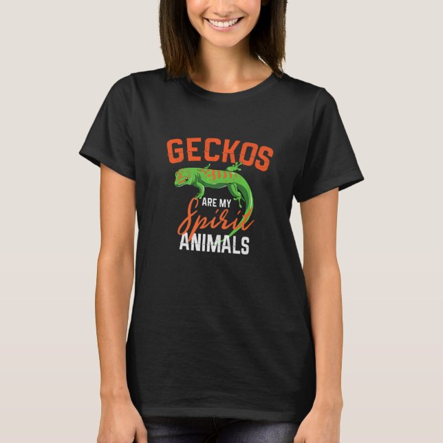 T-shirt Les Geckos Sont Mon Esprit Les Animaux Lizard Geck (Devant)