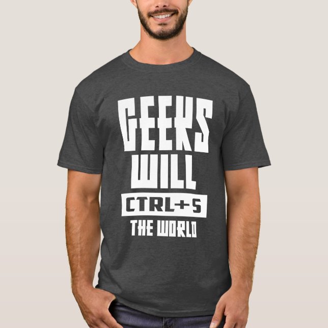 T-shirt Les geeks CTRL + S Le Monde (Devant)