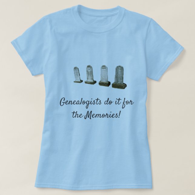 T-Shirt - Les généalogistes le font pour Memories  (Design devant)