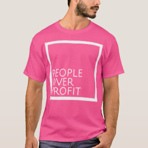 T-shirt Les gens au-dessus du profit Socialisme démocratiq