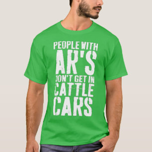 T-shirt Les Gens Avec Ars Ne Peuvent Pas Se Rendre Dans De