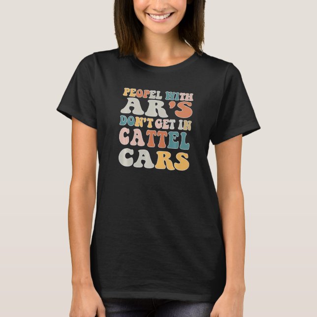 T-shirt Les gens avec Ar's ne s'introduisent pas dans les  (Devant)