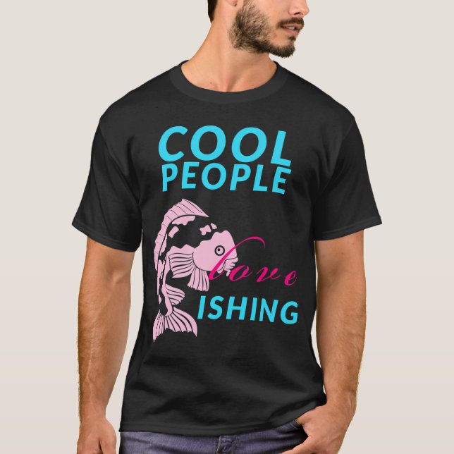 T-shirt les gens cool aiment la pêche (Devant)